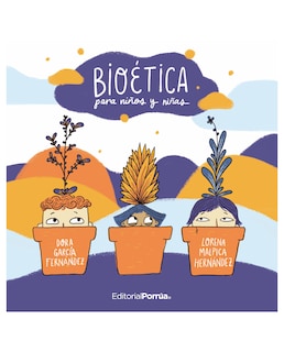 Foto 1 | Foto 1 | Libro Bioética para Niños y Niñas- Editorial Porrúa