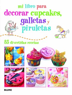 Foto 1 | Foto 1 | Mi Libro P/decorar Cupcakes,galletas,piruletas Susan Akass Blume Tapa Blanda