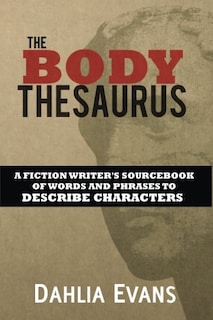 Foto 1 | Foto 1 | The Body Thesaurus: Libro De Consulta De Palabras Y Frases Para Describir Un Escritor De Ficción - Venta Internacional.
