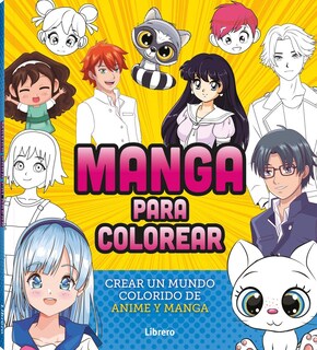 Foto 1 | Foto 1 | Manga Para Colorear Varios Autores Libreros Tapa Blanda