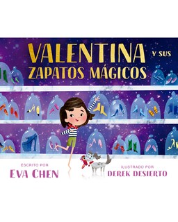 Foto 1 | Foto 1 | Libro Valentina y Sus Zapatos Mágicos Editorial Corimbo Autor Chen Eva / Desierto Derek