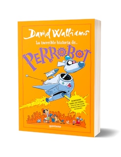 Foto 3 | Foto 3 | Libro La Increíble Historia De... - La Increíble Historia De... Perrobot Editorial Montena Autor David Walliams