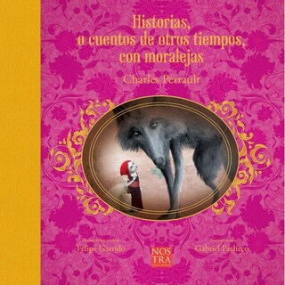 Foto 1 | Foto 1 | Historias, O Cuentos De Otros Tiempos Con Moralejas De Charles Perrault