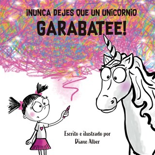 Foto 1 | Foto 1 | ¡nunca Dejes Que Un Unicornio Garabatee!