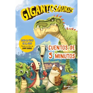 Foto 1 | Foto 1 | Gigantosaurus. Cuentos De 5 Minutos