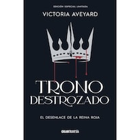 Trono Destrozado (edición Especial)