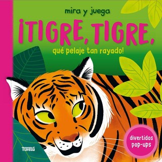 Foto 1 | Foto 1 | ¡tigre Tigre Qué Pelaje Tan Rayado! (divertidos Pop-ups)