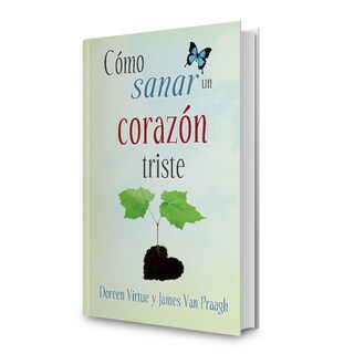 Foto 1 | Foto 1 | Cómo Sanar Un Corazón Triste - D. Virtue & J. Van Praagh