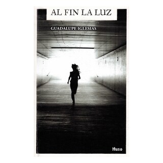 Foto 1 | Foto 1 | Al Fin De La Luz Huso Editorial Rústica Negro