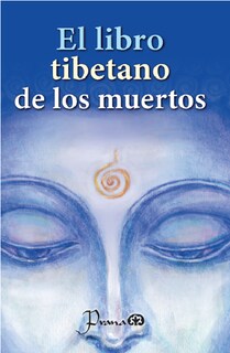 Foto 1 | Foto 1 | El Libro Tibetano de los Muertos de Anónimo Editorial Prana