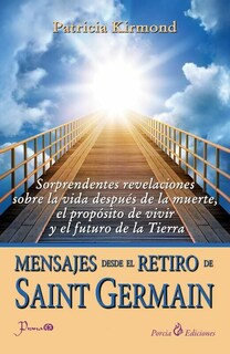 Foto 1 | Foto 1 | Libro Mensajes Desde El Retiro De Saint Germain Patricia Kirdmon Prana