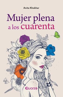 Foto 1 | Foto 1 | Libro Mujer Plena A Los Cuarenta Quarzo Anita Khokhar