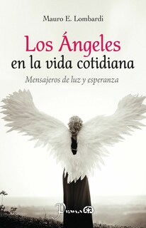Foto 1 | Foto 1 | Libro Los Ángeles en la Vida Cotidiana Prana Mauro E. Lombarfi