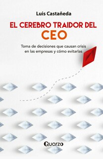 Foto 1 | Foto 1 | Libro El Cerebro Traidor Del Ceo Autor Luis Castañeda