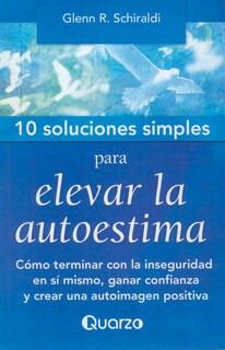 Foto 1 | Foto 1 | 10 Soluciones Simples para Elevar la Autoestima