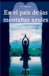 Foto 1 | Foto 1 | Libro En El País De Las Montañas Azules Prana HP Blavatsky