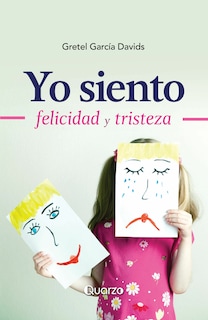 Foto 1 | Foto 1 | Libro Yo Siento, Felicidad Y Tristeza Quarzo Gretel García