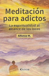 Foto 1 | Foto 1 | Meditación para Adictos  - Nueva Edición