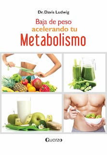 Foto 1 | Foto 1 | Baja de Peso Acelerando tu Metabolismo - Nueva Edición