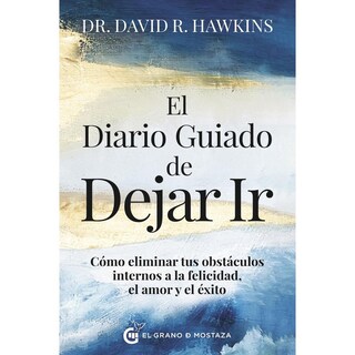 Foto 1 | Foto 1 | El Diario Guiado de Dejar Ir. Cómo Eliminar tus Obstáculos Internos a la Felicidad, el Amor y el Éxito