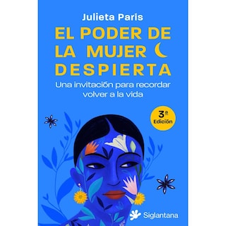 Foto 1 | Foto 1 | El Poder de la Mujer Despierta. Una Invitación para Recordar Volver a la Vida
