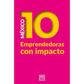 Foto 1 | Foto 1 | México 10 Emprendedoras Con Impacto