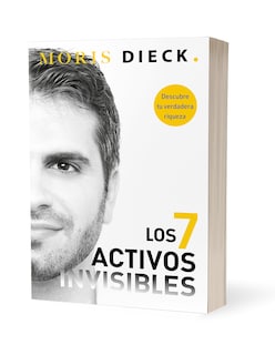Foto 3 | Foto 3 | Libro Los 7 Activos Invisibles Editorial Ediciones B Autor Moris Dieck