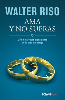 Foto 1 | Foto 1 | Ama Y No Sufras Océano Walter Riso