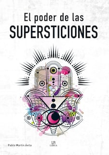 Foto 1 | Foto 1 | El Poder De Las Supersticiones Pablo Martin Avila Libsa Tapa Blanda