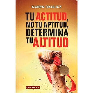 Foto 1 | Foto 1 | Tu Actitud, No Tu Aptitud, Determina Tu Altitud