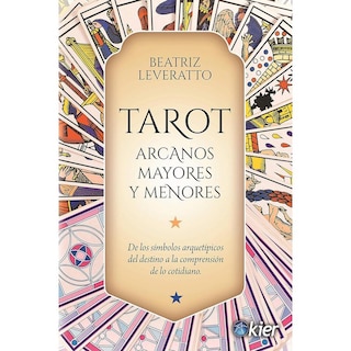 Foto 1 | Foto 1 | Tarot: Arcanos Mayores Y Menores. De Los Símbolos Arquetípicos Del Destino A La Comprensión De Lo Co