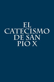 Foto 1 | Foto 1 | Libro El Catecismo De San Pío X Edición En Español - Venta Internacional.
