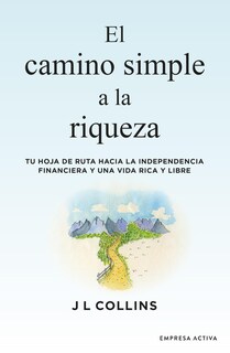 Foto 1 | Foto 1 | Libro El Camino Simple A La Riqueza: Tu Hoja De Ruta Hacia La Independencia Financiera Y Una Vida Pl - Venta Internacional.