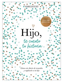 Foto 1 | Foto 1 | Hijo, te Cuento tu Historia – Llena este Diario de Recuerdos y Regálaselo a tu Hijo