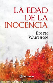 Foto 1 | Foto 1 | Libro: La Edad De La Inocencia Autor: Edith Worthon Editorial: Lectorum