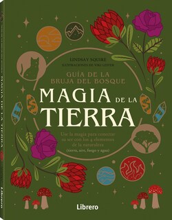 Foto 1 | Foto 1 | Magia De La Tierra. Guía De La Bruja Del Bosque De Lindsay Squire Librero Tapa Blanda