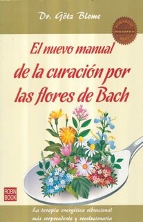 Foto 1 | Foto 1 | Nuevo Manual de Curación por Flores de Bach Dr. Göta Blome Redbook Tapa Blanda