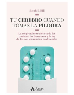 Foto 1 | Foto 1 | Tu Cerebro Cuando Tomas La Pildora Sarah Hill Amat Tapa Blanda