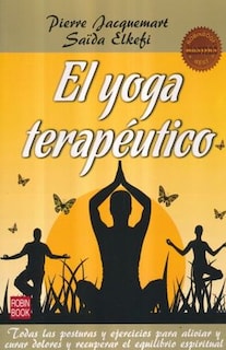 Foto 1 | Foto 1 | Yoga Terapeutico Pierre Jacquemart Y Saida Elkefi Redbook Tapa Blanda