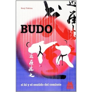 Foto 1 | Foto 1 | Budo. El Ki Y El Sentido Del Combate.