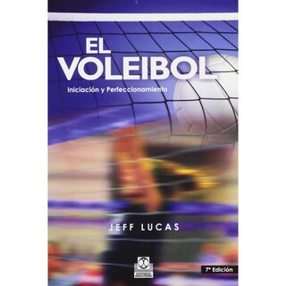 Foto 1 | Foto 1 | El Voleibol. Iniciación Y Perfeccionamiento