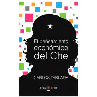 Foto 1 | Foto 1 | Libro El Pensamiento Económico del Che Edhasa Rústica Multicolor