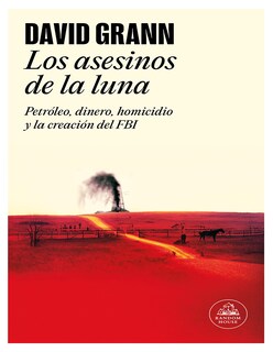 Foto 1 | Foto 1 | Libro Los Asesinos De La Luna Editorial Random House Autor  David Grann