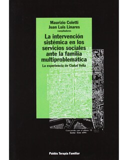 Foto 1 | Foto 1 | La Intervención Sistémica En Los Servicios Sociales Ante La Familia Multiproblem