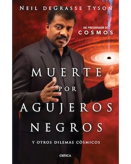 Foto 1 | Foto 1 | Libro \"Muerte Por Agujeros Negros\" - Neil deGrasse Tyson