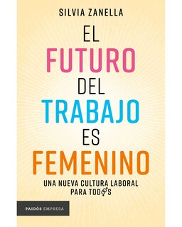 Foto 1 | Foto 1 | El Futuro Del Trabajo Es Femenino
