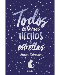 Foto 1 | Foto 1 | Libro \"Todos Estamos Hechos De Estrellas\" - Rowan Coleman