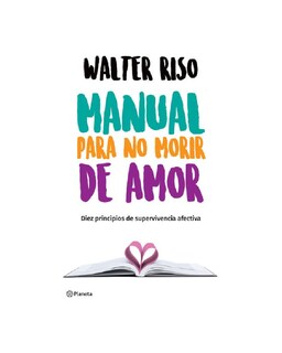 Foto 1 | Foto 1 | Libro ''manual Para No Morir De Amor''
