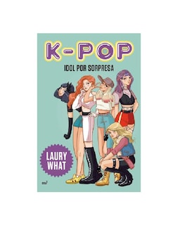 Foto 1 | Foto 1 | Libro ''k-pop. Idol Por Sorpresa''