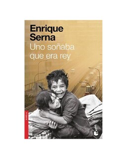 Foto 1 | Foto 1 | Libro ''uno Soñaba Que Era Rey''